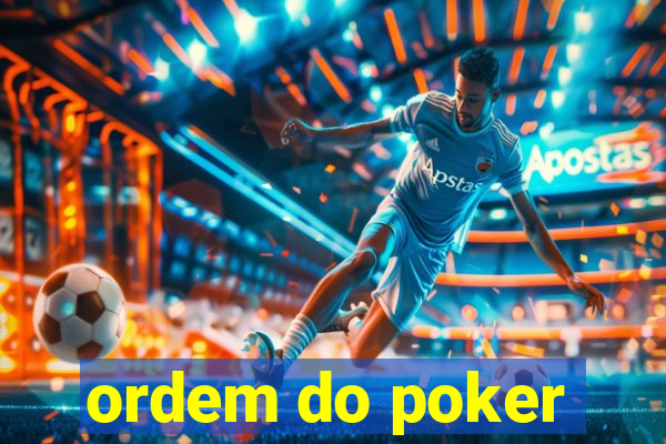 ordem do poker